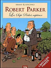 Robert Parker, les sept peches capiteux  | &laquo; previous thread